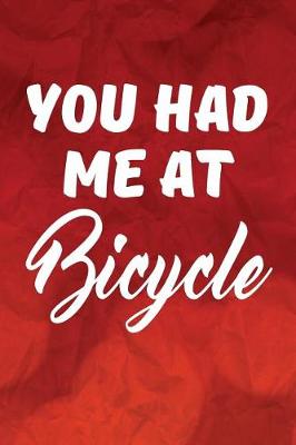 Book cover for You Had Me at Bicycle