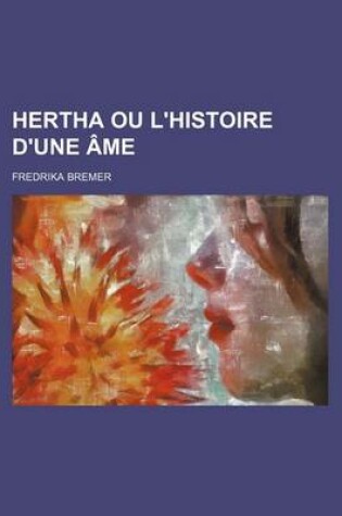 Cover of Hertha Ou L'Histoire D'Une AME