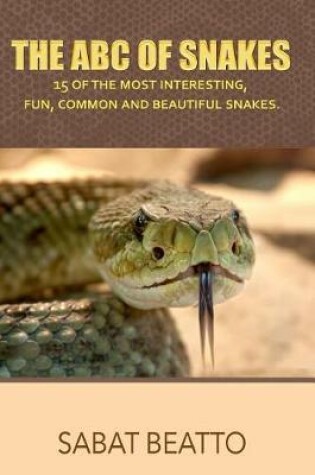 Cover of The ABC of Snakes