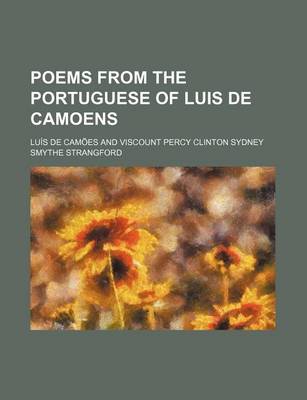 Book cover for Poems from the Portuguese of Luis de Camoens
