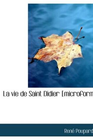 Cover of La Vie de Saint Didier [Microform]