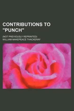 Cover of Contributions to "Punch"; (Not Previously Reprinted)