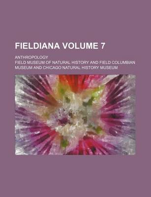 Book cover for Fieldiana Volume 7; Anthropology