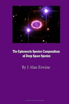 Book cover for The Ephemeris Species Compendium of Deep Space Species