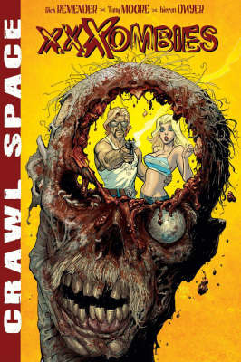 Book cover for Crawl Space Volume 1: XXXombies