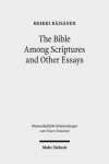 Book cover for The Bible Among Scriptures and Other Essays