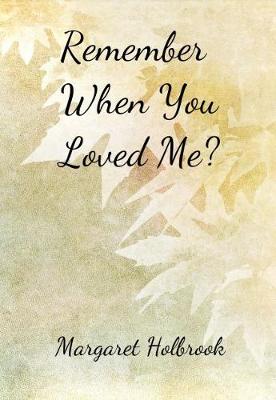 Book cover for RememberWhen You Loved Me?