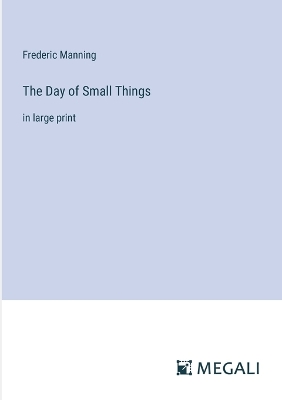 Book cover for The Day of Small Things