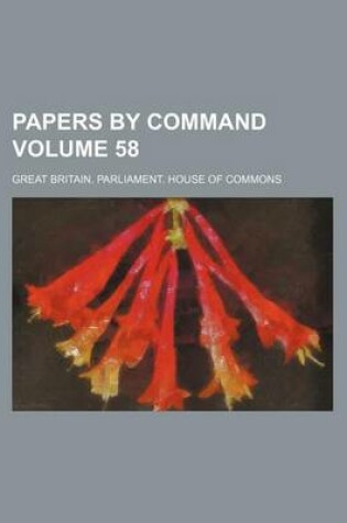 Cover of Papers by Command Volume 58