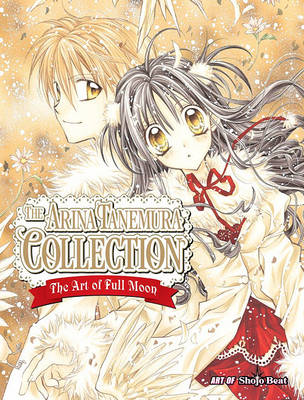 Book cover for The Arina Tanemura Collection: The Art of Full Moon