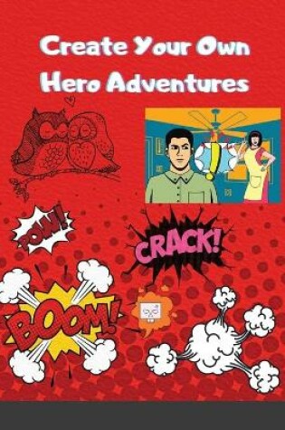 Cover of Create Your Own Hero Adventures