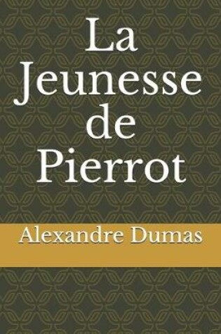 Cover of La Jeunesse de Pierrot