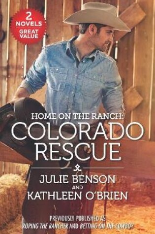 Cover of Home on the Ranch: Colorado Rescue