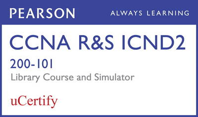 Book cover for CCNA R&S 200-120 Library Pearson uCertify Course and Network Simulator Bundle