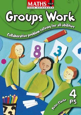 Book cover for Maths Plus: Groups Work 4