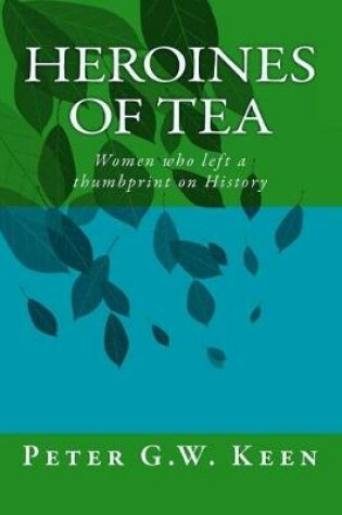 Cover of Heroines of Tea