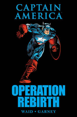 Book cover for Captain America: Operation Rebirth