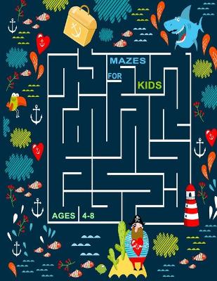 Book cover for Mazes for kids ages 4-8