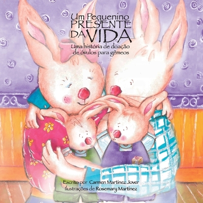 Book cover for Um pequenino presente da vida, uma história de doação de óvulos para gêmeos