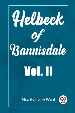 Cover of Helbeck of Bannisdale Vol. II
