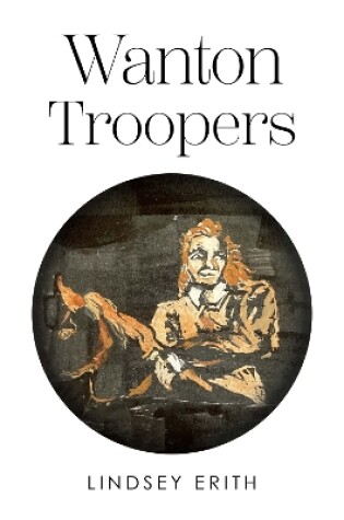 Cover of Wanton Troopers