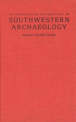 Cover of An Introduction to the Study of Southwestern Archaeology