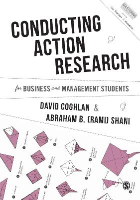 Book cover for Conducting Action Research for Business and Management Students
