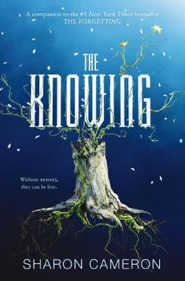 Knowing by Sharon Cameron