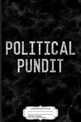 Cover of Political Pundit Vintage Composition Notebook