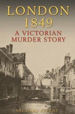 Cover of London 1849: A Victorian Murder Story