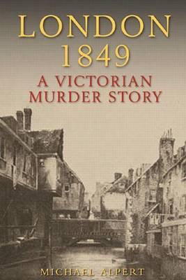 Book cover for London 1849: A Victorian Murder Story