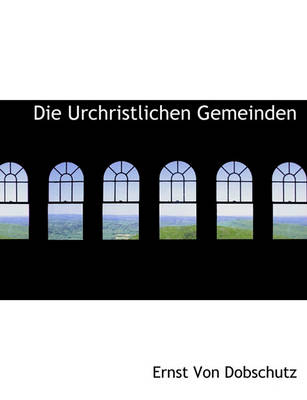 Book cover for Die Urchristlichen Gemeinden