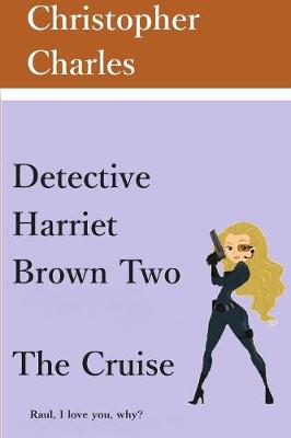 Book cover for Detective Harriet Brown Two