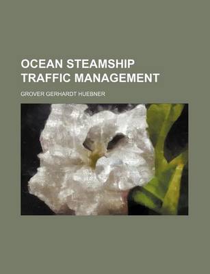 Book cover for Ocean Steamship Traffic Management