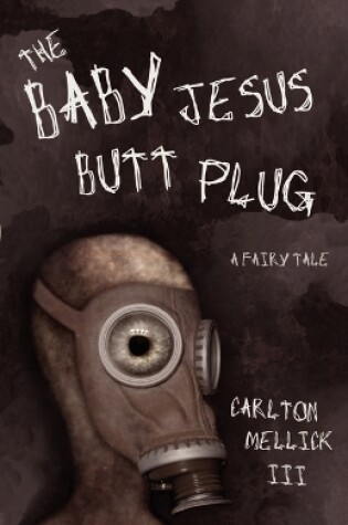 Cover of The Baby Jesus Butt Plug