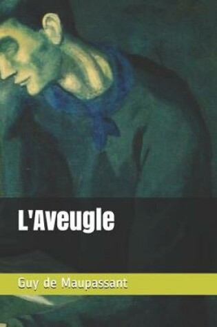 Cover of L'Aveugle - annoté