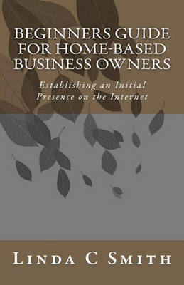 Book cover for Beginners Guide for Home-Based Business Owners