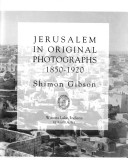 Book cover for Jerusalem in Original Photographs 1850-1920