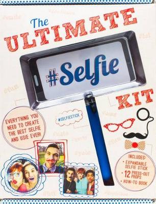 Book cover for The Ultimate Selfie Kit