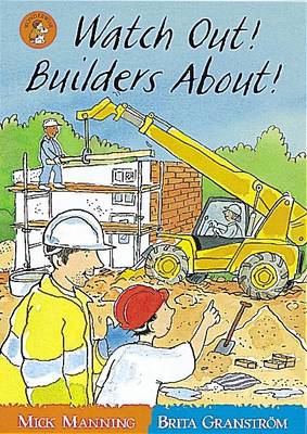 Book cover for Watch Out Builders About