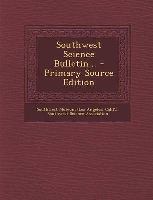 Book cover for Southwest Science Bulletin...