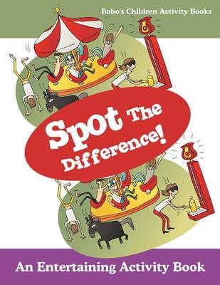 Book cover for Spot the Difference! an Entertaining Activity Book