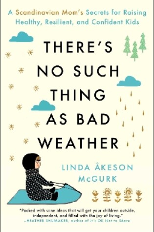 Cover of There's No Such Thing as Bad Weather