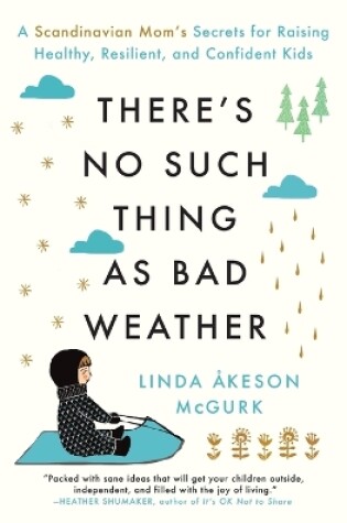 Cover of There's No Such Thing as Bad Weather