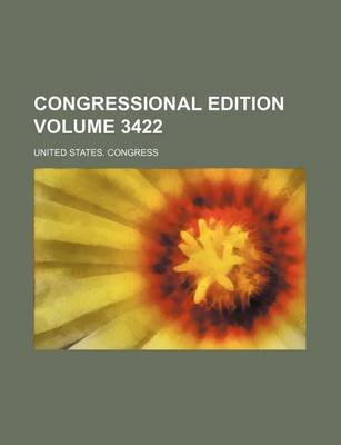 Book cover for Congressional Edition Volume 3422