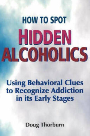 Cover of How to Spot Hidden Alcoholics