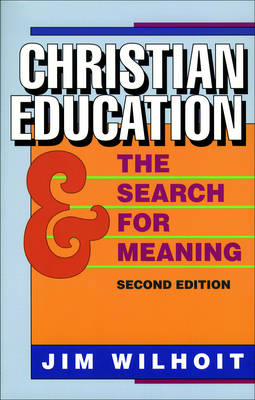 Book cover for Christian Education and the Search for Meaning