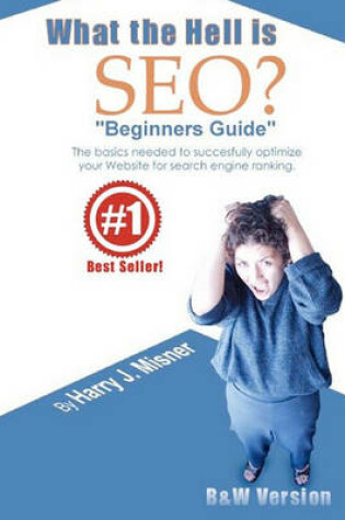 Cover of What The Hell Is SEO "Beginners Guide"