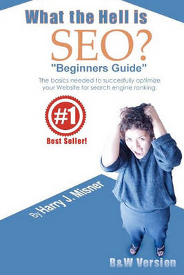 Book cover for What The Hell Is SEO "Beginners Guide"