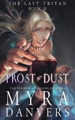 Book cover for Frost to Dust